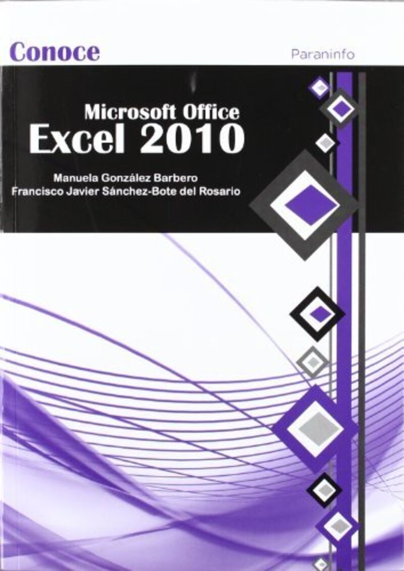 conoce excel 2010 - microsoft office - F. Javier Sanchez / Manuela Gonzalez