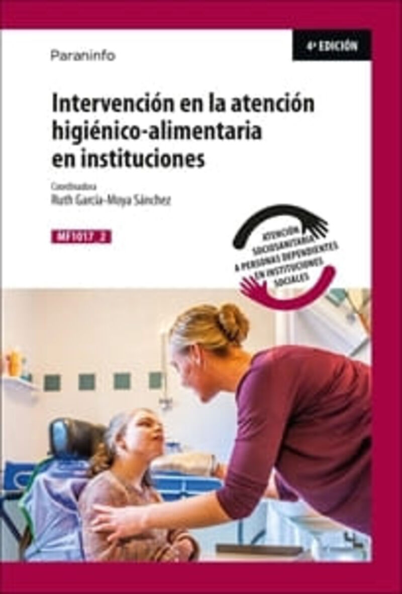 CP - INTERVENCION EN LA ATENCION HIGIENICO-ALIMENTARIA EN INSTITUCIONES (MF1017_2)