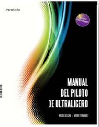 manual del piloto de ultraligeros - Miguel Del Cura Manso