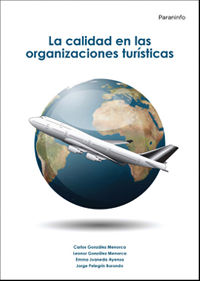 La calidad en las organizaciones turisticas - Carlos Gonzalez Menorca