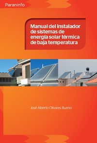 MANUAL DEL INSTALADOR DE SISTEMAS DE ENERGIA SOLAR TERMICA DE BAJA