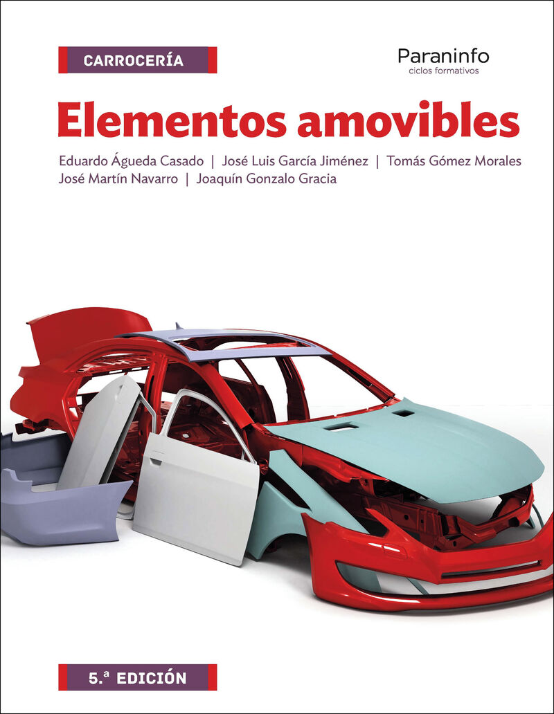 (5 ed ) gm - elementos amovibles - carroceria - transporte y mantenimiento de vehiculos - Eduardo Agueda Casado / Jose Luis Garcia Jimenez / [ET AL. ]