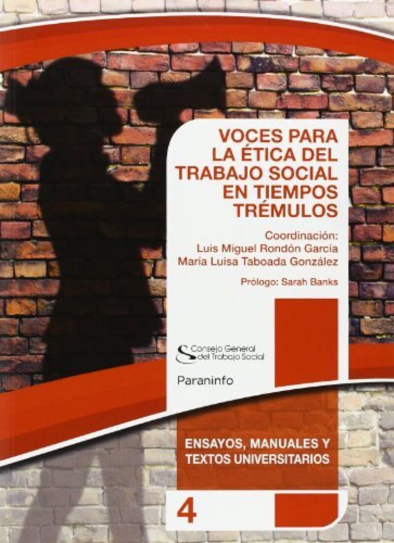 voces para la etica del trabajo social en tiempos tremulos - Luis Miguel Rondon Garcia / Z Maria Luisa Taboada Gonzale