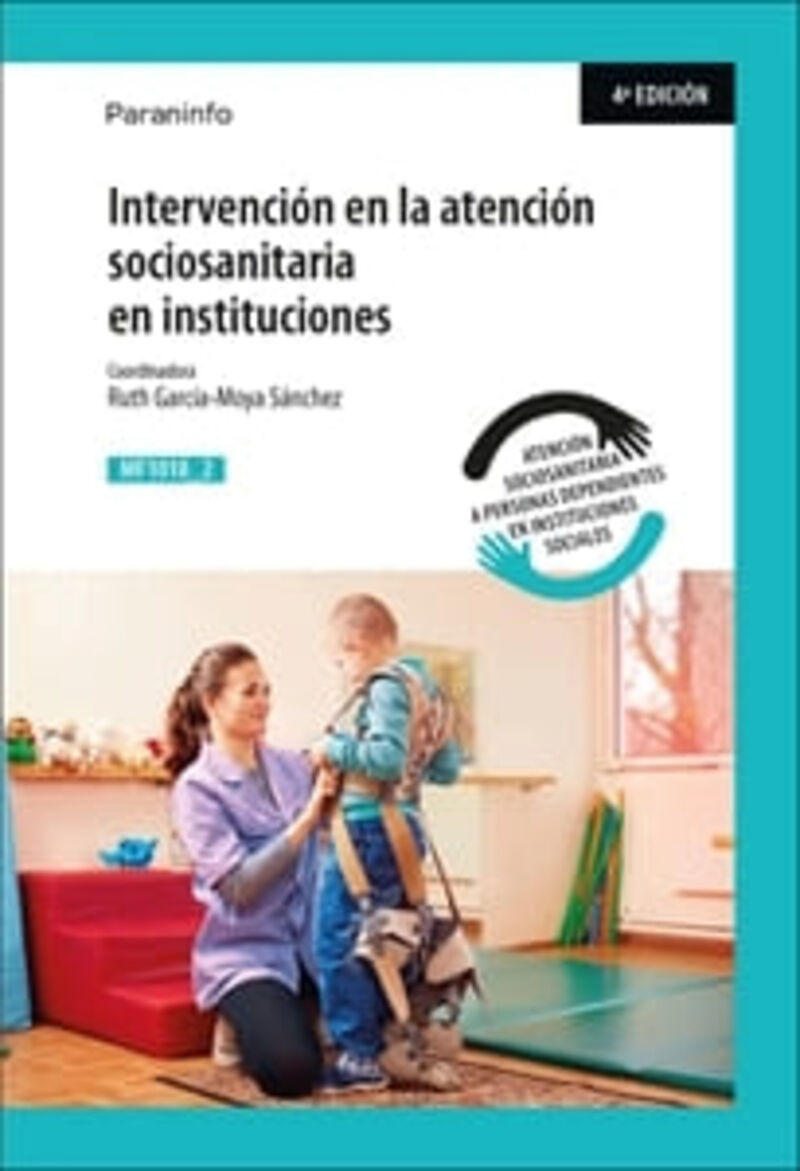 CP - INTERVENCION EN LA ATENCION SOCIOSANITARIA EN INSTITUCIONES (MF1018_2)