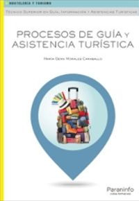 GS - PROCESOS DE GUIA Y ASISTENCIA TURISTICA - HOSTELERIA Y TURISMO