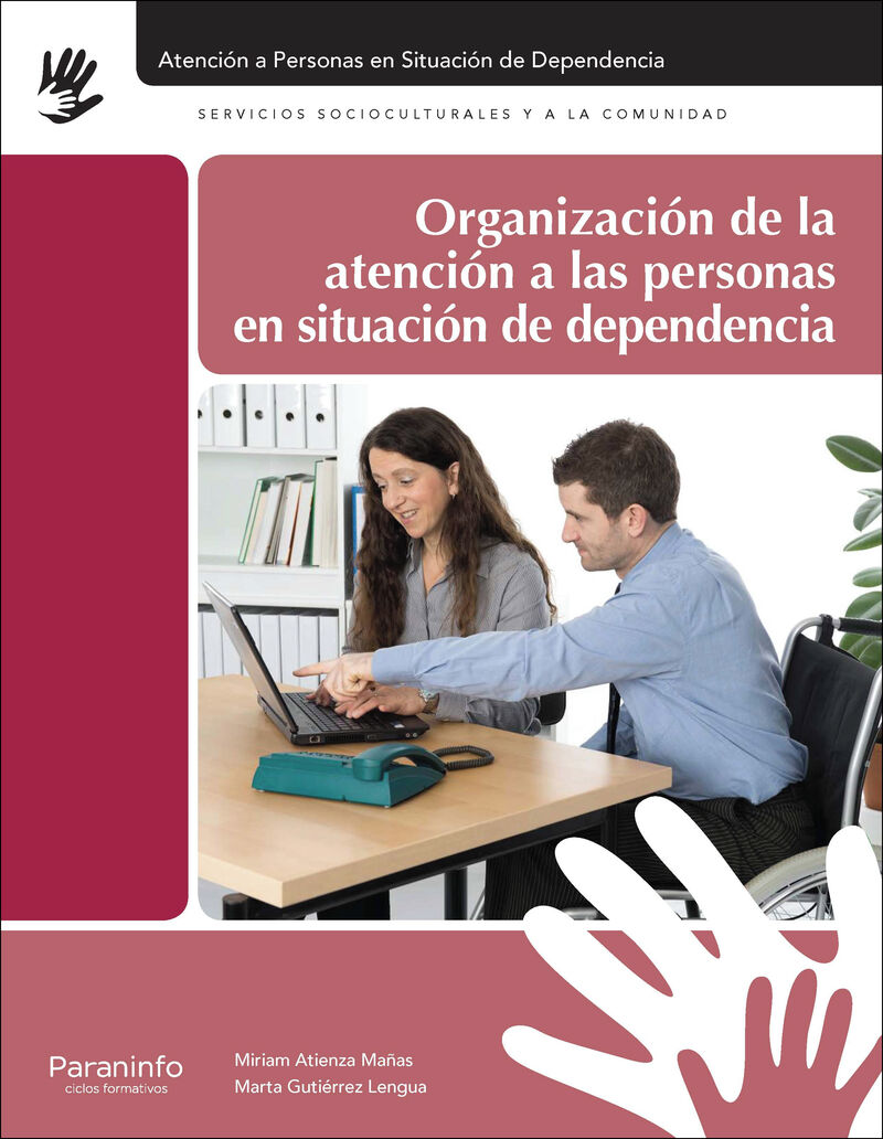 gm - organizacion de la atencion a las personas en situacion de dependencia - Miriam Atienza Mañas