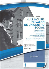 hull house: el valor de un centro social - Jane Addams