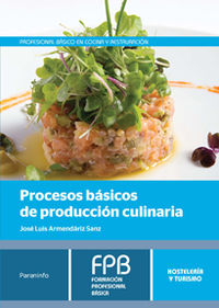 fpb 1 - procesos basicos de produccion culinaria - hosteleria y turismo