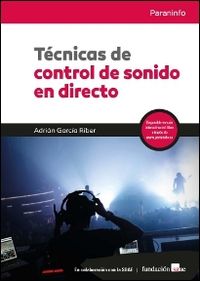 TECNICAS DE CONTROL DE SONIDO EN DIRECTO
