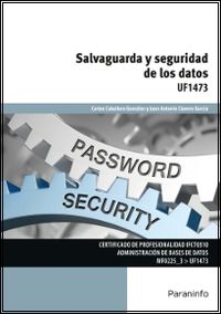 cp - salvaguarda y seguridad de los datos - uf1473 - informatica y comunicaciones