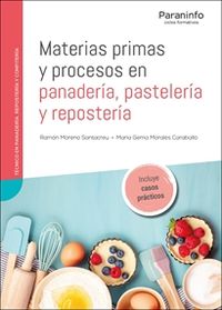 gm - materias primas y procesos en panaderia, pasteleria y reposteria - Maria Gema Morales Caraballo / Ramon Moreno Santacreu
