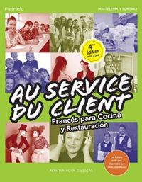 (4 ed) gm / gs - frances para cocina y restauracion - au service du client