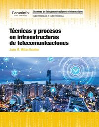 GS - TECNICAS Y PROCESOS EN INFRAESTRUCTURAS DE TELECOMUNICACIONES