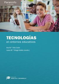 tecnologia en entornos educativos - Juana Maria Ortega Tudela / Ana Maria Ortiz Colon