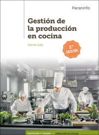 (2 ed) gs - gestion de la produccion en cocina - Daniel Galy