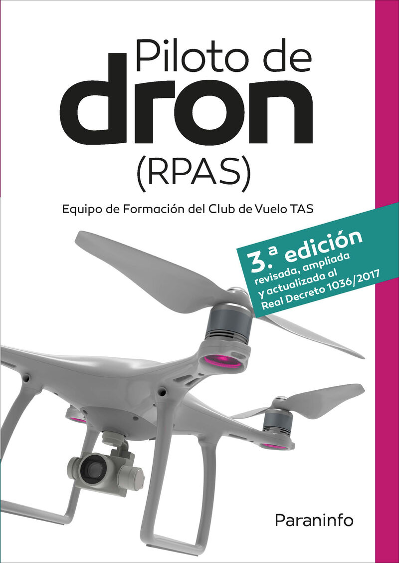 (3 ed) piloto de dron (rpas) - David Virues Ortega / Jose Antonio Garcia-Cabañas Bueno / [ET AL. ]