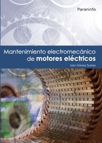 mantenimiento electromecanico de motores electricos - Ivan Gomez Suarez