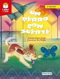 Un perro con suerte - Alfredo Gomez Cerda