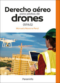 derecho aereo para pilotos de drones (rpas) - Manuel Navarro Peral