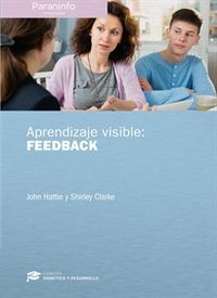 aprendizaje visible - feedback - John Hattie / Shirley Clarke