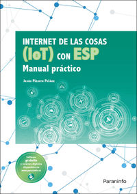 internet de las cosas (iot) con esp - manual practico - Jesus Pizarro Pelaez