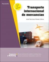 (2 ed) gs - transporte internacional de mercancias - Jose Francisco Alvarez Ochoa