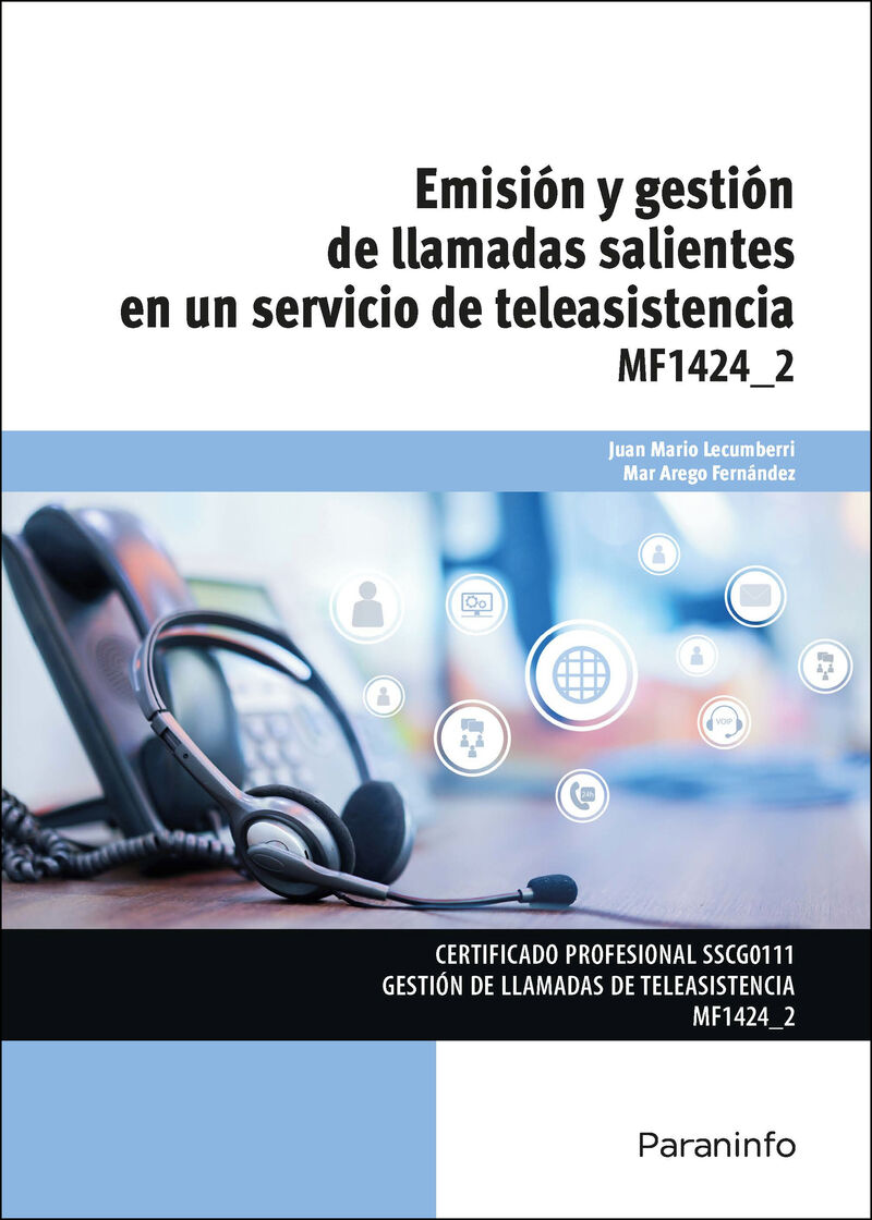 CP - EMISION Y GESTION DE LLAMADAS SALIENTES EN UN SERVICIO DE TELEASISTENCIA (MF1424_2)