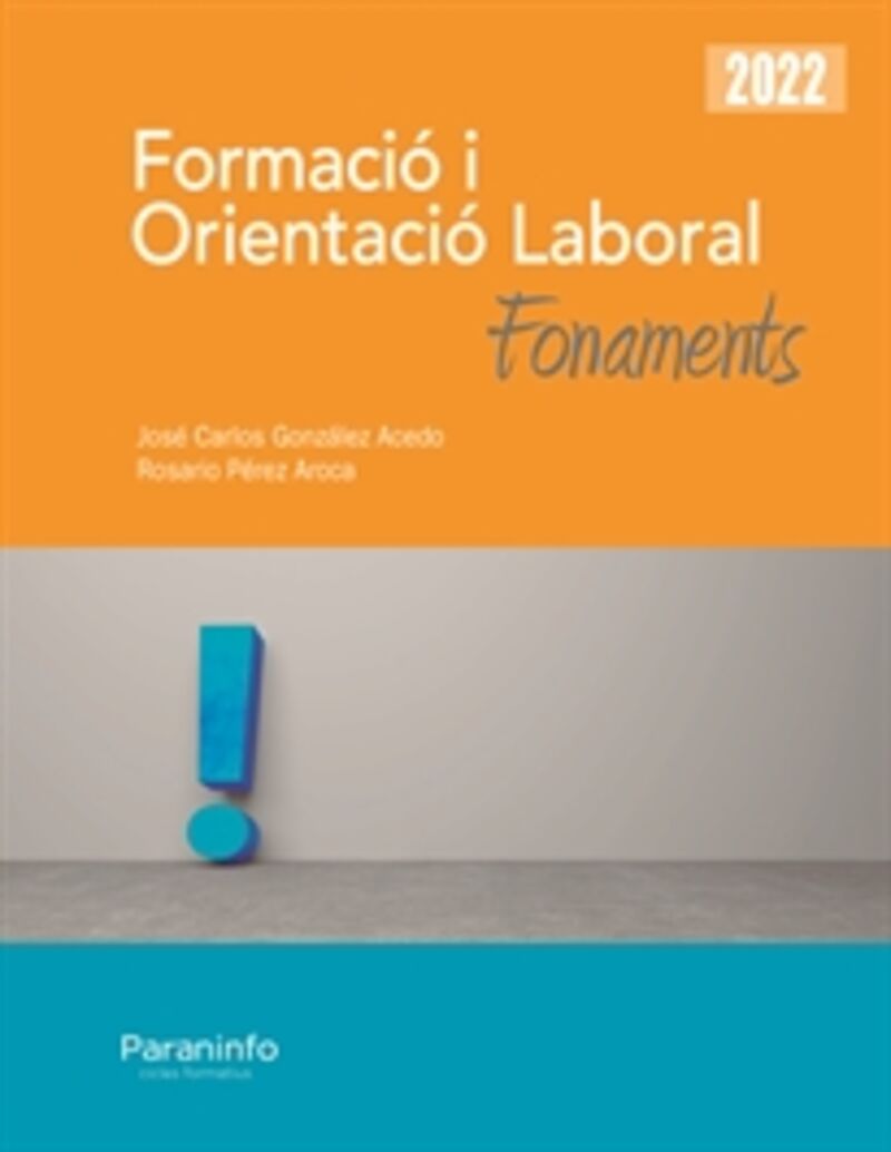 GM / GS - FOL (CAT) FORMACIO I ORIENTACIO LABORAL - FONAMENTS