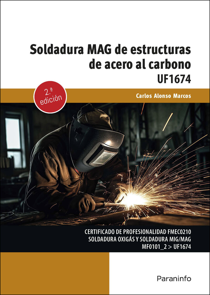 (2 ed) cp - soldadura mag de estructuras de acero al carbono (uf1674) - Carlos Alonso Marcos