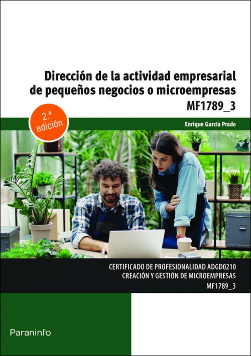 (2 ed) cp - direccion de la actividad empresarial de pequeños negocios o microempresas - mf1789_3 - Enrique Garcia Prado