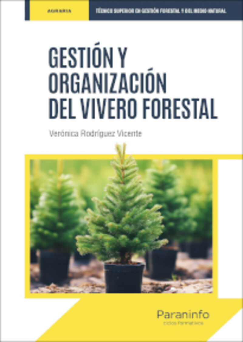 GS - GESTION Y ORGANIZACION DEL VIVERO FORESTAL