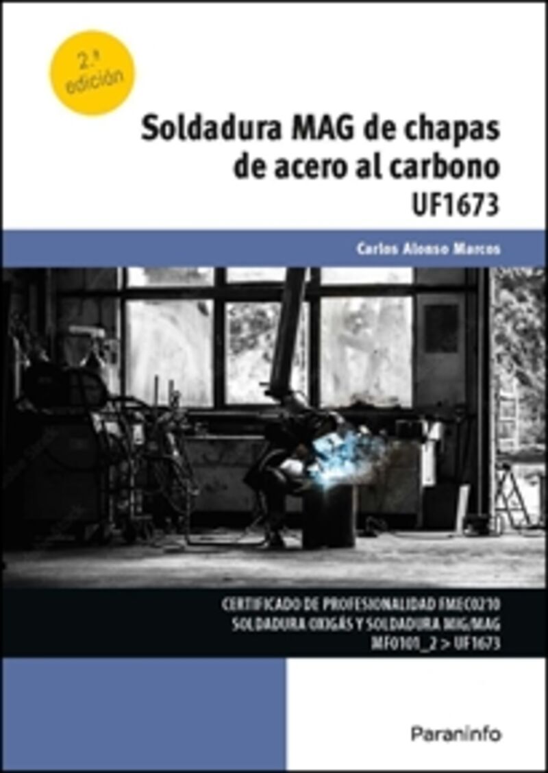 (2 ED) CP - UF1673 SOLDADURA MAG DE CHAPAS DE ACERO AL CARBONO