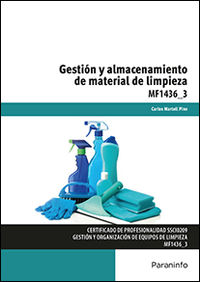 CP - GESTION Y ALMACENAMIENTO DE MATERIAL DE LIMPIEZA - MF1436_3 - SERVICIOS SOCIOCULTURALES Y A LA COMUNIDAD
