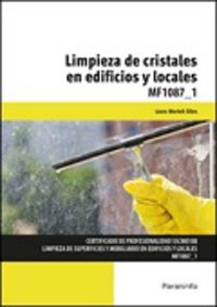 CP - LIMPIEZA DE CRISTALES EN EDIFICIOS Y LOCALES - MF1087_1 - SERVICIOS SOCIOCULTURALES Y A AL COMUNIDAD