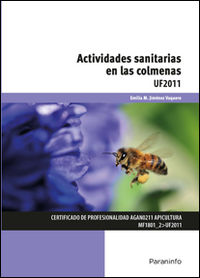 CP - ACTIVIDADES SANITARIAS EN LAS COLMENAS - UF2011 - AGRARIA
