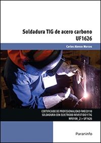 cp - soldadura tig de acero carbono - uf1626 - fabricacion mecanica - Carlos Alonso Marcos