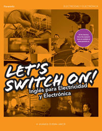 GM / GS - LETS SWICH ON! - INGLES PARA ELECTRICIDAD Y ELECTRONICA