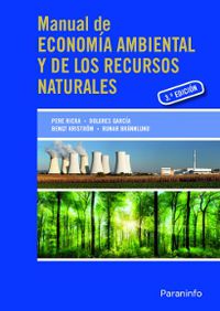 (3 ed) manual de economia ambiental y de los recursos naturales - , Runar Brannlund / Dolores Garcia Perez / [ET AL. ]