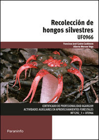 CP - RECOLECCION DE HONGOS SILVESTRES - UF0966 - AGRARIA