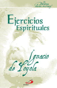 EJERCICIOS ESPIRITUALES (SAN IGNACIO DE LOYOLA)