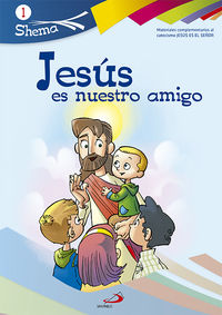 jesus es nuestro amigo - shema 1 iniciacion cristiana para niños