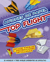 aviones de papel - top flight - 20 modelos y tres niveles diferentes de dificultad