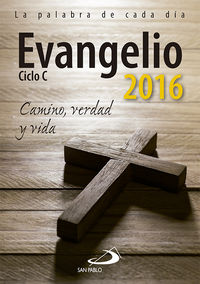 evangelio 2016 letra grande - camino, verdad y vida - Aa. Vv.