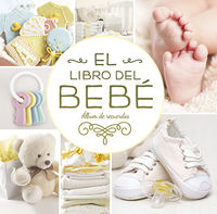 libro del bebe, el - album de recuerdos - Kate Cody