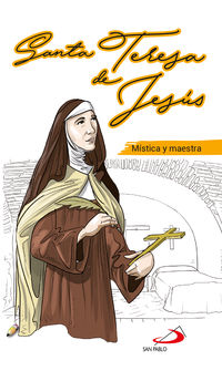 santa teresa de jesus - mistica y maestra - Aa. Vv.