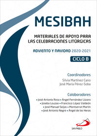 mesibah - materiales de apoyo para las celebraciones liturgicas. adviento y navidad 2020-2021. ciclo b - Silvia Martinez Cano (coord. ) / Jose Maria Perez-Soba (coord)