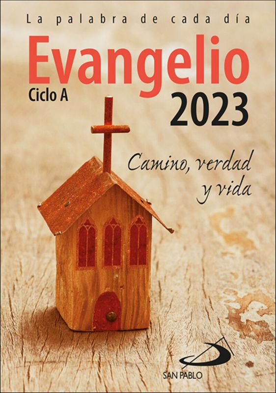 evangelio 2023 (grande) - camino, verdad y vida. ciclo a - Aa. Vv.