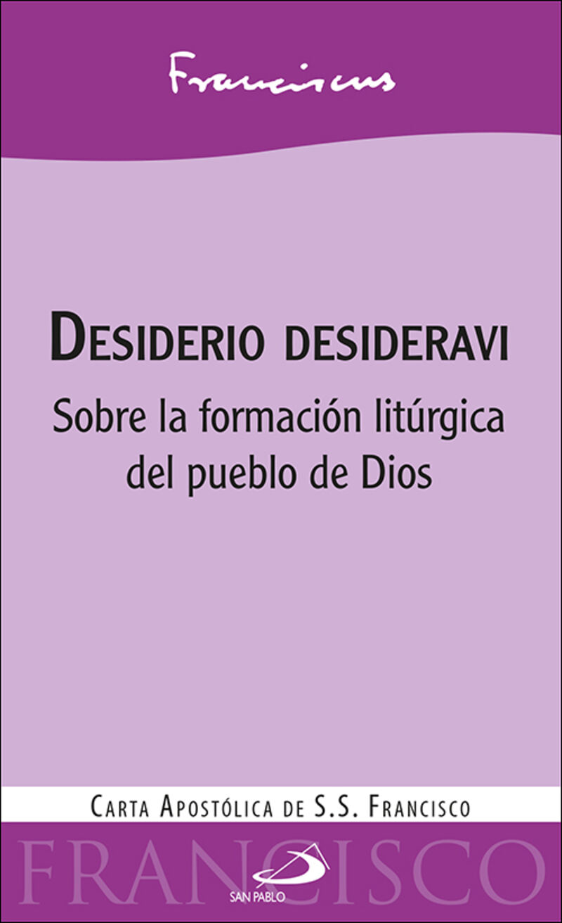 DESIDERIO DESIDERAVI - CARTA APOSTOLICA SOBRE LA FORMACION LITURGICA DEL PUEBLO DE DIOS