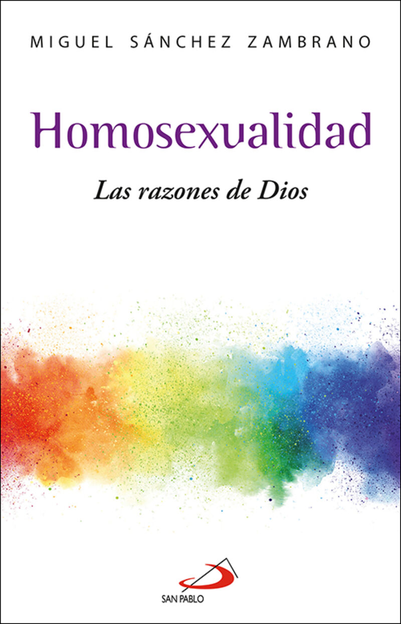 HOMOSEXUALIDAD - LAS RAZONES DE DIOS
