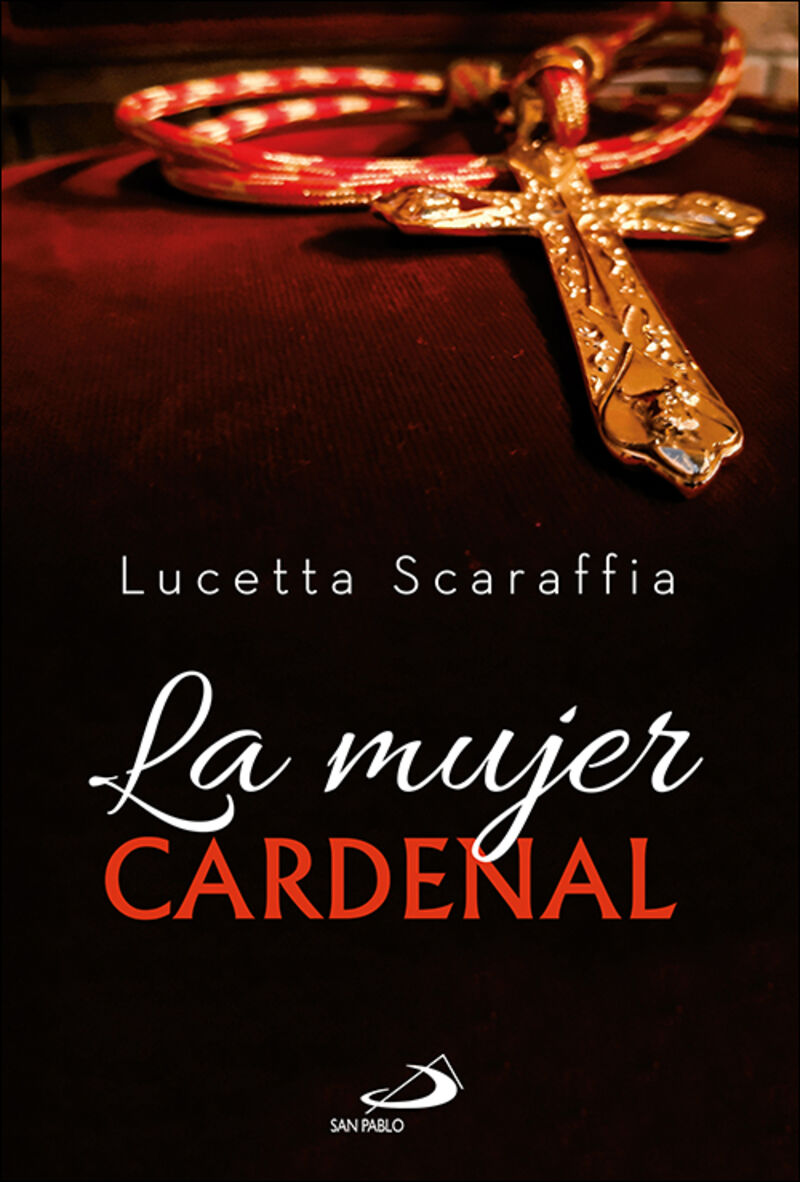 la mujer cardenal - Lucetta Scaraffia